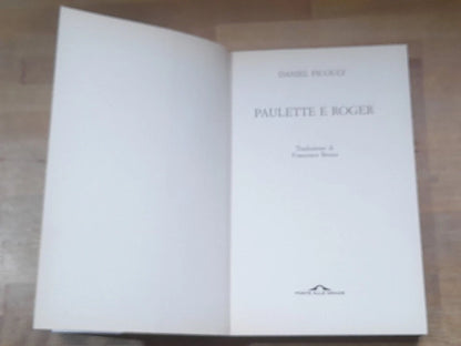 PAULETTE E ROGER. DANIEL PICOULY. PONTE ALLE GRAZIE EDITRICE. RISTAMPA 2002.