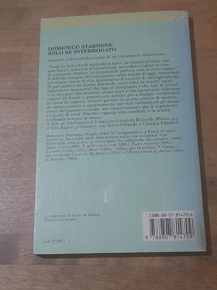SOLO SE INTERROGATO. DOMENICO STARNONE. FELTRINELLI EDITORE. COLLANA: UNIVERSALE ECONOMICA FELTRINELLI 1470. 1° EDIZIONE 1998.