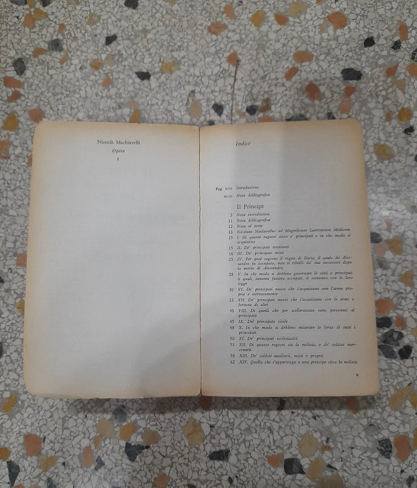 IL PRINCIPE E DISCORSI. NICCOLO' MACHIAVELLI. FELTRINELLI EDITORE. 1° EDIZIONE 1960. SERIE: UNIVERSALE ECONOMICA FELTRINELLI 320-1 OPERE 1. VOLUME DOPPIO.
