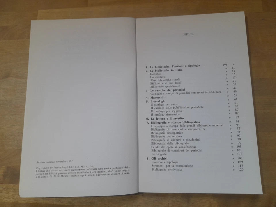 BIBLIOTECHE E ARCHIVI. GUIDA PRATICA ALLA CONSULTAZIONE. FRANCO DELLA PERUTA. FRANCO ANGELI EDITORE. 2° EDIZIONE 1987. COLLANA: FRANCO ANGELI/STORIA.