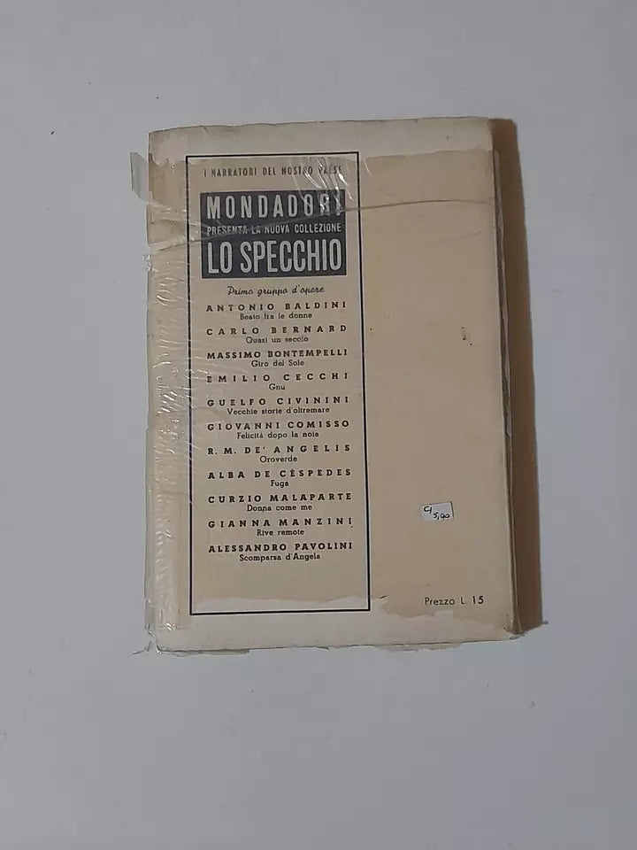 BEATO FRA LE DONNE. ANTONIO BALDINI. MONDADORI EDITORE. 2° EDIZIONE 1940. COLLANA: "LO SPECCHIO" I NARRATORI DEL NOSTRO PAESE.