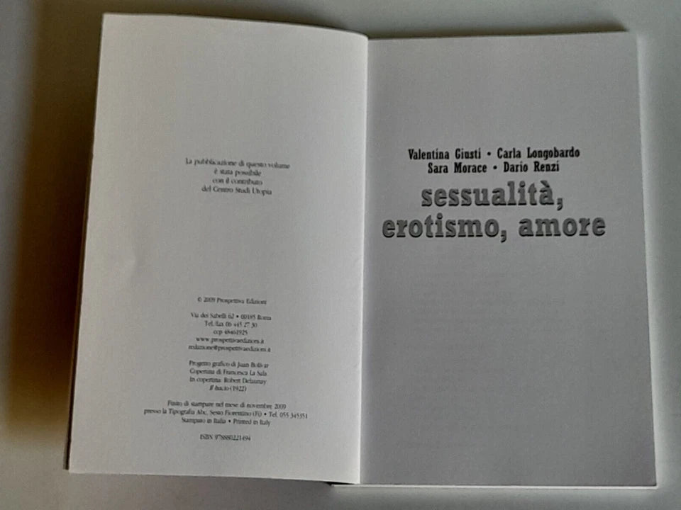SESSUALITA', EROTISMO, AMORE. AA.VV. PROSPETTIVA EDIZIONI. 1° EDIZIONE 2009. COLLANA: DETTO-SCRITTO 3.