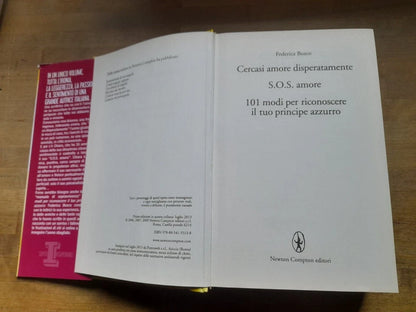 CERCASI AMORE DISPERATAMENTE. FEDERICA BOSCO. 3 LIBRI IN 1. NEWTON COMPTON EDITORI. 1° EDIZIONE SUPER INSUPERABILE 1: LUGLIO 2013.