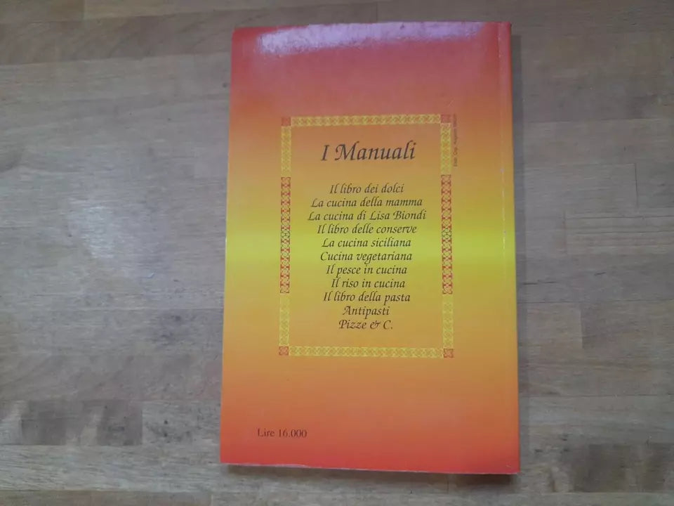 CUCINA VEGETARIANA. GIULIANA BONOMO. LIBRINET EDIZIONI. COLLANA: I MANUALI. RISTAMPA 2000.