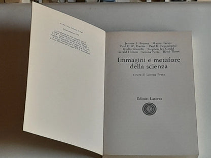 IMMAGINI E METAFORE DELLA SCIENZA. LORENA PRETA + AA.VV. LATERZA EDITORE. COLLANA: SAGITTARI LATERZA 57.  1° EDIZIONE 1992.