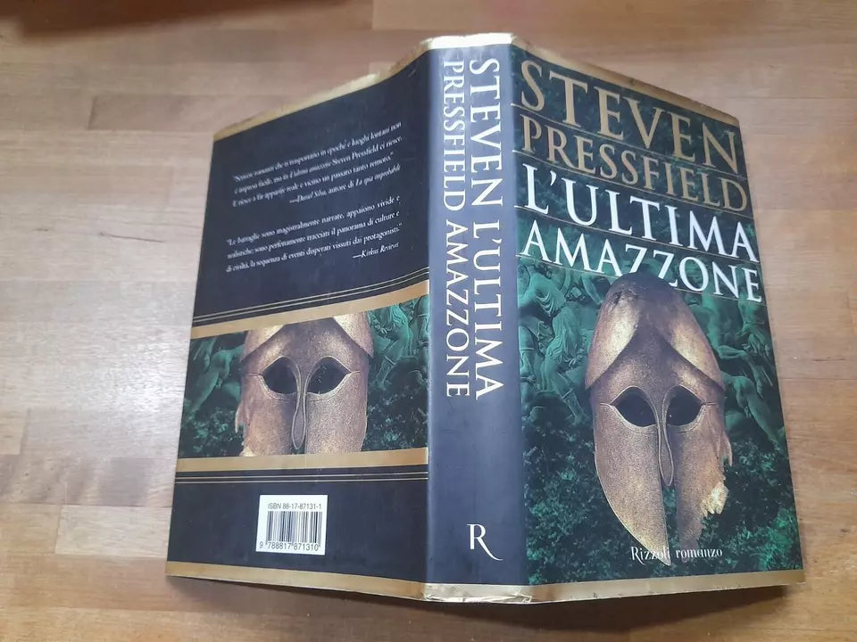 L'ULTIMA AMAZZONE. STEVEN PRESSFIELD. RIZZOLI EDITORE. 1° EDIZIONE OTTOBRE 2002. COLLANA: LA SCALA.