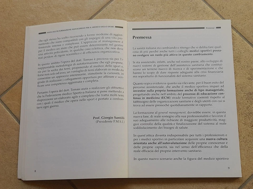 MANUALE DI FORMAZIONE MANAGERIALE PER IL MEDICO DELLO SPORT. ALBERTO TOMASI. CIC EDIZIONI INTERNAZIONALI.  1° EDIZIONE 2003.