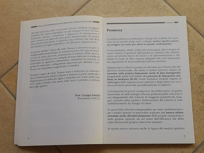 MANUALE DI FORMAZIONE MANAGERIALE PER IL MEDICO DELLO SPORT. ALBERTO TOMASI. CIC EDIZIONI INTERNAZIONALI.  1° EDIZIONE 2003.