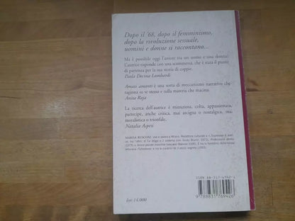 AMATI AMANTI. MARISA RUSCONI. LIBERAZIONE SESSUALE E NUOVE COPPIE. MARSILIO EDITORI. COLLANA: TASCABILI MARSILIO 97 / COSTUME. 1° EDIZIONE 1998.