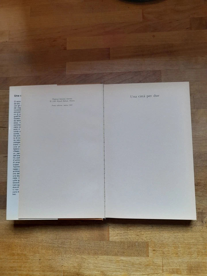 UNA CITTA' PER DUE. CARLO CASTELLANETA. RIZZOLI EDITORE. 1° EDIZIONE 1981. 12 CITTA' DA VISITARE  E DA AMARE INSIEME..