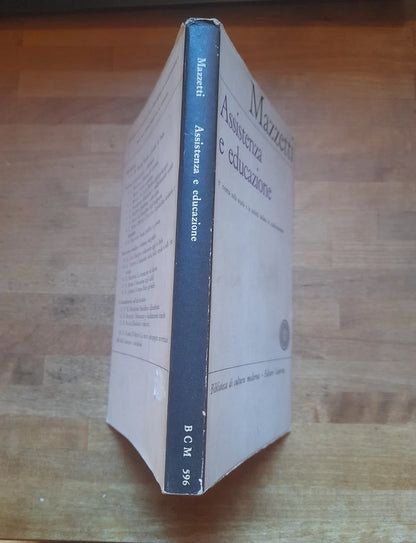 ASSISTENZA E EDUCAZIONE. 6° RICERCA SULLA SCUOLA. ROBERTO MAZZETTI. LATERZA EDITORI. RISTAMPA 1964. COLLANA: BIBLIOTECA DI CULTURA MODERNA 596.