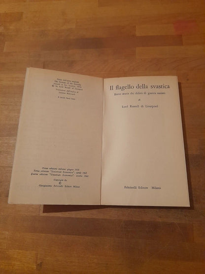 IL FLAGELLO DELLA SVASTICA. LORD RUSSEL. FELTRINELLI EDITORE. COLLANA: FELTRINELLI 284/UE. 4° EDIZIONE 1960.