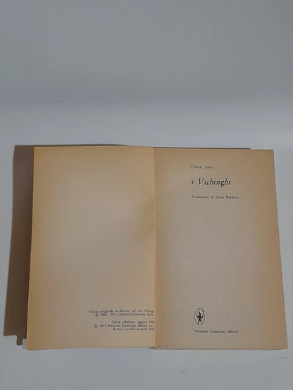 I VICHINGHI. AVVENTURA DI UNA CIVILTA'. GWYN JONES. NEWTON COMPTON EDITORI. 3° EDIZIONE 1978. COLLANA: PAPERBACKS CIVILTA' SCOMPARSE / 5.