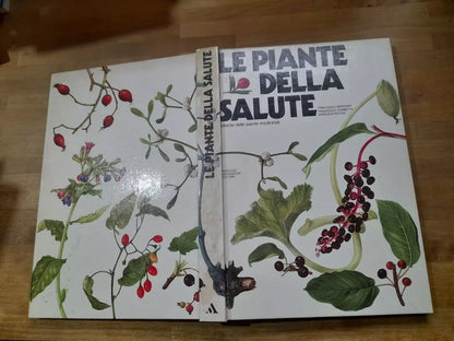 LE PIANTE DELLA SALUTE. ATLANTE DELLE PIANTE MEDICINALI. AA.VV. MONDADORI 1980.