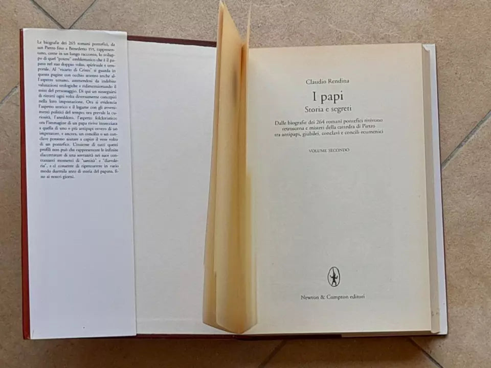 I PAPI. STORIA E SEGRETI. VOLUME 2°. CLAUDIO RENDINA. NEWTON COMPTON EDITORI. 1° EDIZIONE 2005.