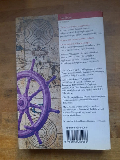 INTERNET '98. MANUALE PER L'USO DELLA RETE. AA.VV. LATERZA EDITORI. COLLANA: I ROBINSON. 2° EDIZIONE 1998.