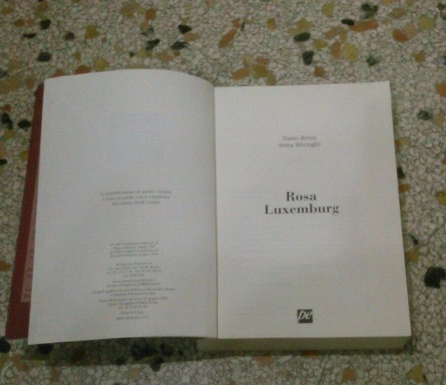 ROSA LUXEMBURG. GLI IRRISOLVIBILI DEL SOCIALISMO SOVIETICO. DARIO RENZI - ANNA BISCEGLIE. PROSPETTIVA EDIZIONI. COLLANA: RITRATTI 10. 2° EDIZIONE 2006