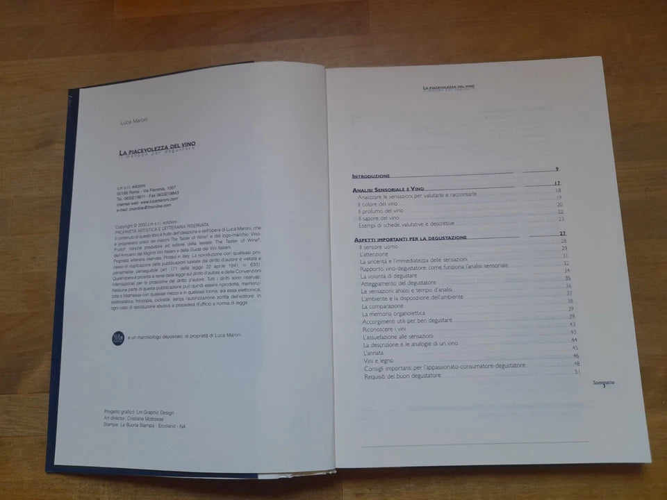 LA PIACEVOLEZZA DEL VINO. IL METODO PER DEGUSTARE. LUCA MARONI. LM EDIZIONI. 1° EDIZIONE 2000.