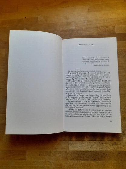 AVANTI PERCHE' L'ITALIA NON SI FERMA. MATTEO RENZI. FELTRINELLI EDITORE. COLLANA: SERIE BIANCA. 1° EDIZIONE: LUGLIO 2017.