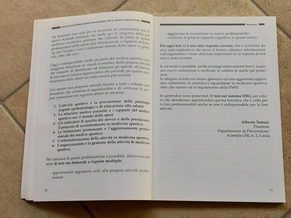 MANUALE DI FORMAZIONE MANAGERIALE PER IL MEDICO DELLO SPORT. ALBERTO TOMASI. CIC EDIZIONI INTERNAZIONALI.  1° EDIZIONE 2003.