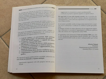 MANUALE DI FORMAZIONE MANAGERIALE PER IL MEDICO DELLO SPORT. ALBERTO TOMASI. CIC EDIZIONI INTERNAZIONALI.  1° EDIZIONE 2003.