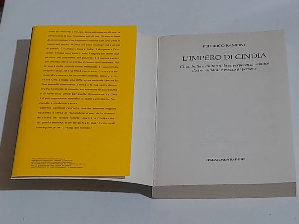 L'IMPERO DI CINDIA. FEDERICO RAMPINI. OSCAR MONDADORI EDITORE. COLLANA: PICCOLA BIBLIOTECA OSCAR MONDADORI 533. 1° EDIZIONE 2007.