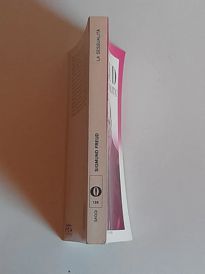 LA SESSUALITA'. SIGMUND FREUD. MONDADORI EDITORE, 1988. 3° EDIZIONE OSCAR SAGGI 126.