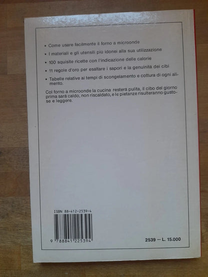 IL FORNO A MICROONDE. LAURA E MARGHERITA LANDRA. DE VECCHI EDITORE. RISTAMPA 1988.