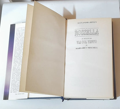 ROSSELLA IL SEGUITO DI VIA COL VENTO, DI MARGARET MITCHELL. ALEXANDRA RIPLEY. EDIZIONE CLUB. 1° EDIZIONE 1992.