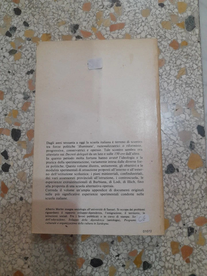 SOCIOLOGIA DELLA SPERIMENTAZIONE DIDATTICA. ALBERTO MERIER. SAVELLI EDITORE. RISTAMPA 1975. COLLANA: SAGGISTICA 72.