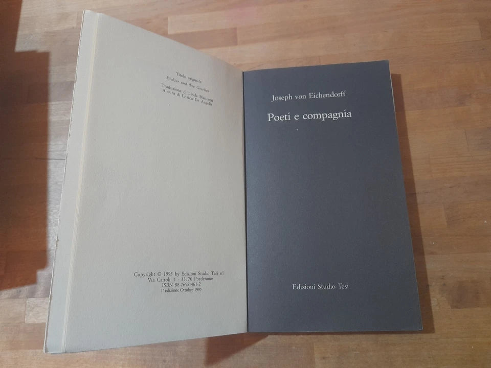 POETI E COMPAGNIA. JOSEPH VON EICHENDORFF. EDIZIONI STUDIO TESI. COLLEZIONE BIBLIOTECA 150.  1° EDIZIONE 1995.