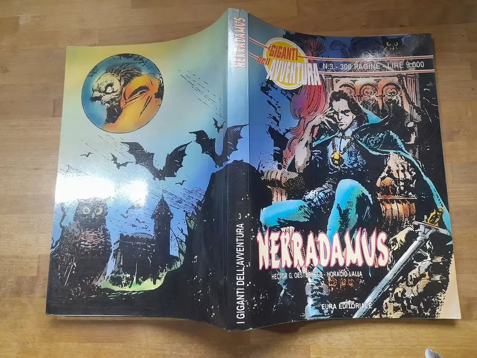 NEKRADAMUS. I GIGANTI DELL'AVVENTURA N. 3. HECTOR G. OESTERHELD - HORACIO LALIA. EURA EDITORIALE, 1997.