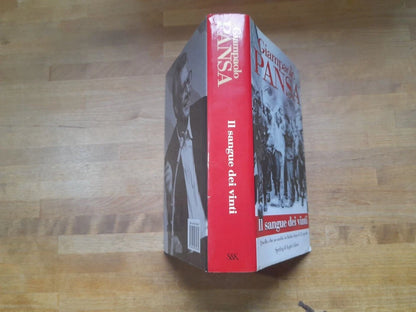 IL SANGUE DEI VINTI. GIAMPAOLO PANSA. SPERLING & KUPFER EDITORI. COLLANA: "SAGGI" STORIA. 5° EDIZIONE 2003.