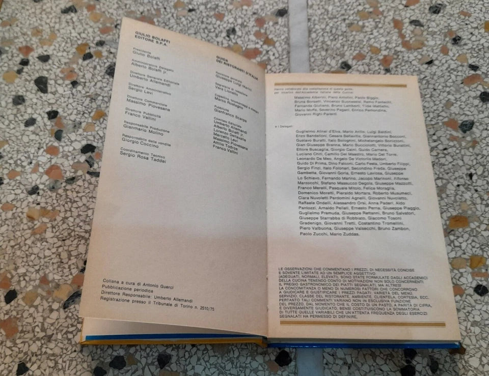 GUIDA DEI RISTORANTI D'ITALIA. AA.VV.  BOLAFFI EDITORE. COLLANA: BOLAFFI GUIDE PER LO SPORT E IL TEMPO LIBERO. 1° EDIZIONE 1975.