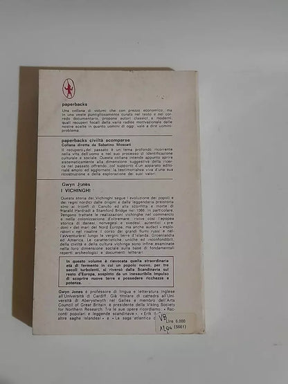 I VICHINGHI. AVVENTURA DI UNA CIVILTA'. GWYN JONES. NEWTON COMPTON EDITORI. 3° EDIZIONE 1978. COLLANA: PAPERBACKS CIVILTA' SCOMPARSE / 5.