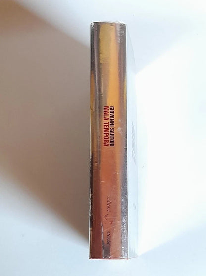 MALA TEMPORA. GIOVANNI SARTORI. COLLANA: I ROBINSON / LETTURE. LATERZA EDITORE. 1° EDIZIONE 2004.