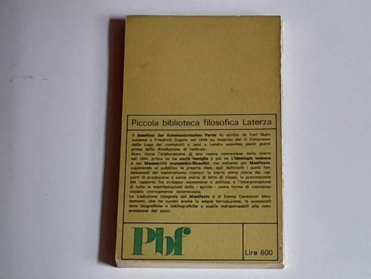 MARX - ENGELS. MANIFESTO DEL PARTITO COMUNISTA. LATERZA EDITRICE. COLLANA: PICCOLA BIBLIOTECA FILOSOFICA LATERZA. 3° EDIZIONE 1964.