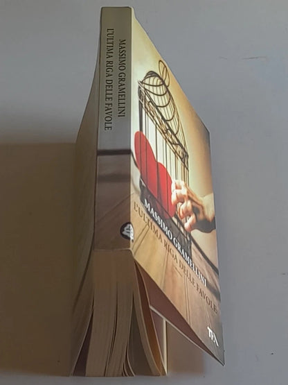 L'ULTIMA RIGA DELLE FAVOLE. MASSIMO GRAMELLINI. TEA EDITRICE. 21° RISTAMPA "I GRANDI" TEA, 2015". COLLANA: "I GRANDI" TEA.