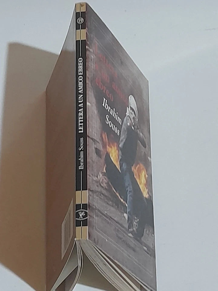 LETTERA A UN AMICO EBREO. IBRAHIM SOUSS. TRANCHIDA EDITORI. 1° EDIZIONE 1990. COLLANA: LETTURE 19.