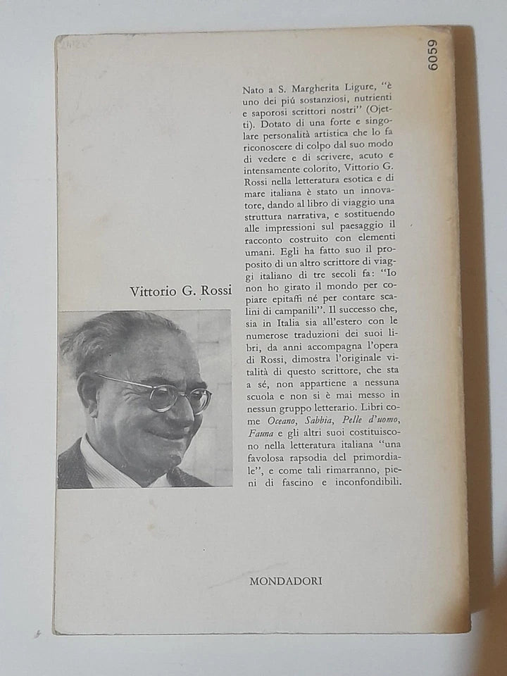 PELLE D'UOMO. VITTORIO G. ROSSI. COLLANA: I LIBRI DI VITTORIO G. ROSSI. 1° EDIZIONE 1965. MONDADORI EDITORE.