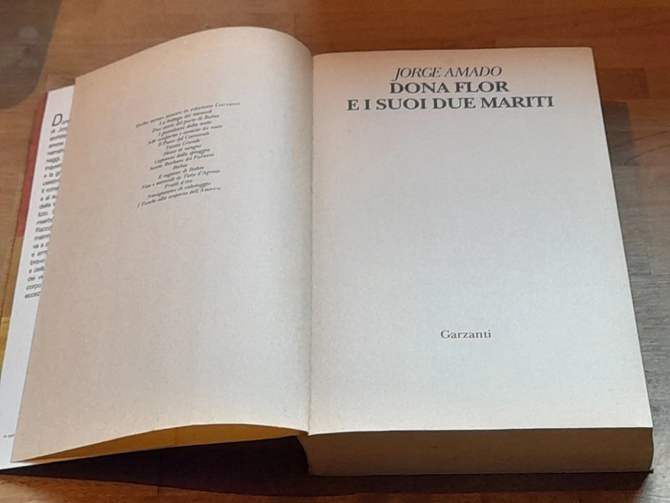 DONA FLOR E I SUOI DUE MARITI. JORGE AMADO. GARZANTI EDITORE. COLLANA: NUOVA BIBLIOTECA GARZANTI 3. 3° RISTAMPA 2006.