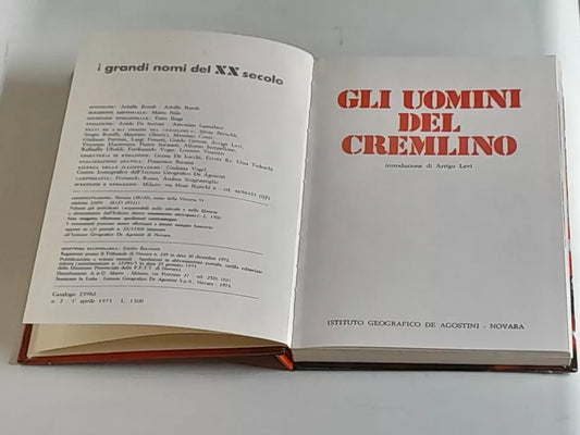 GLI UOMINI DEL CREMLINO. I GRANDI NOMI DEL XX SECOLO VOLUME 2. AA.VV. ISTITUTO GEOGRAFICO DE AGOSTINI - NOVARA. 1° EDIZIONE 1973.