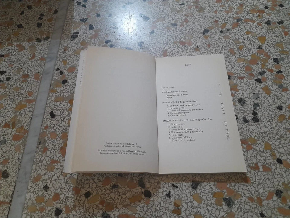 LA VITA BREVE. MORTE, RESURREZIONE, IMMORTALITA'. FILIPPO GENTILONI - ROSSANA ROSSANDA. NUOVA PRATICHE EDITRICE. RISTAMPA 1996. COLLANA: NUOVI SAGGI.
