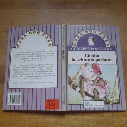 CICHITA LA SCIMMIA PARLANTE. GIUSEPPE PONTIGGIA. GIUNTI LISCIANI EDITORI. RISTAMPA  1992. COLLANA: C'ERA NON C'ERA.