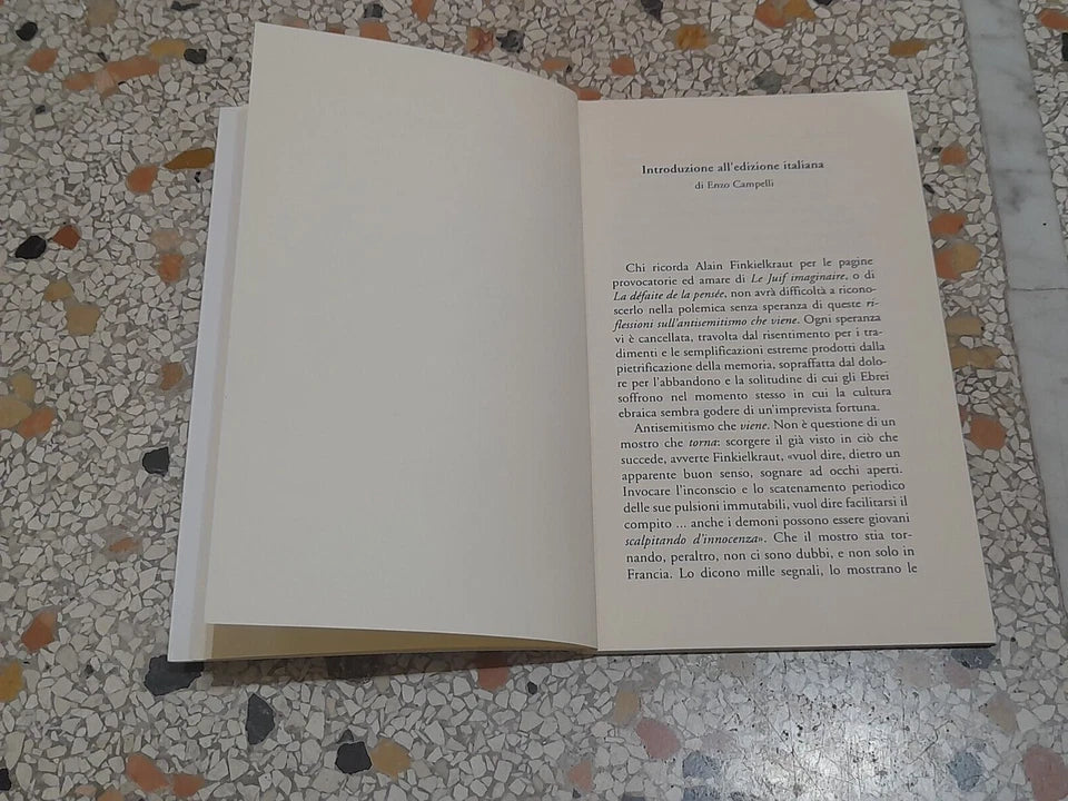 NEL NOME DELL'ALTRO. ALAIN FINKIELKRAUT. IPERMEDIUM LIBRI EDIZIONI. RISTAMPA 2004. COLLANA: SOCIETA' MODERNA 6.