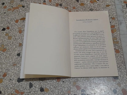 NEL NOME DELL'ALTRO. ALAIN FINKIELKRAUT. IPERMEDIUM LIBRI EDIZIONI. RISTAMPA 2004. COLLANA: SOCIETA' MODERNA 6.