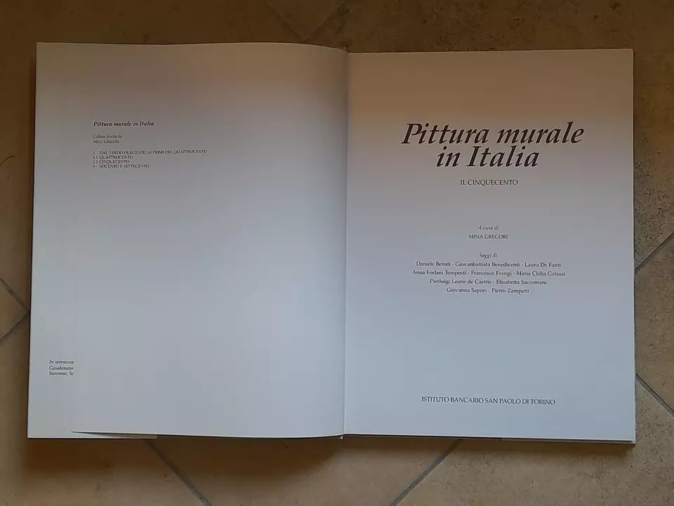 PITTURA MURALE IN ITALIA. IL CINQUECENTO. MINA GREGORI. EDIZIONE FUORI COMMERCIO, GRUPPO SAN PAOLO, 1997.