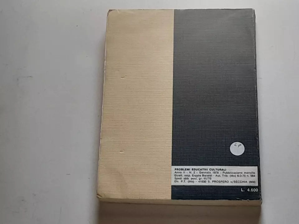 PROBLEMI RELATIVI ALLA VITA E ALLA FUNZIONE DELLA SCUOLA PRIMARIA. A CURA DELL'EQUIPE DIRETTA DA ERCOLE BARALDI. CENTRO PROGRAMMAZIONE EDITORIALE ANNO II - N. 2 - GENNAIO 1976. COLLANA: PROBLEMI EDUCATIVI CULTURALI.