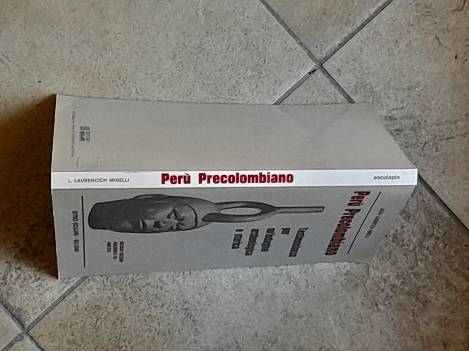 PERU' PRECOLOMBIANO. LAURA LAURENCICH MINELLI. ESCULAPIO EDITRICE. 2° EDIZIONE MAGGIO 1996.