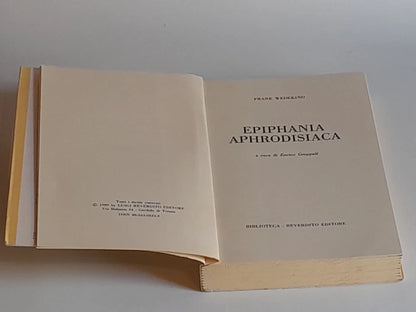 EPIPHANIA APHRODISIACA. FRANK WEDEKIN. COLLANA: BIBLIOTECA 24. REVERDITO EDITORE. RISTAMPA 1989.